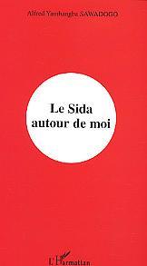 Le Sida autour de moi