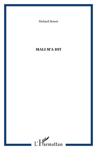 Mali m'a dit