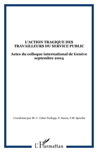 L'action tragique des travailleurs du service public