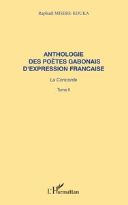 ANTHOLOGIE DES POÈTES GABONAIS D'EXPRESSION FRANCAISE