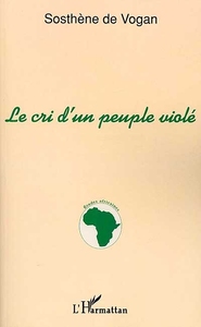 LE CRI D'UN PEUPLE VIOLÉ