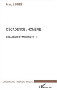 Décadence : Homère