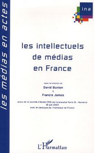 Les intellectuels de médias en France