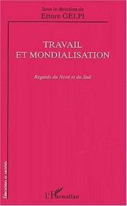 TRAVAIL ET MONDIALISATION