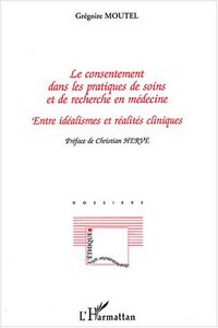 Le consentement dans les pratiques de soins et de recherche en médecine