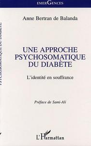UNE APPROCHE PSYCHOSOMATIQUE DU DIABÈTE