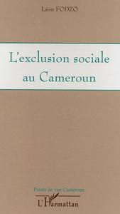 L'exclusion sociale au Cameroun