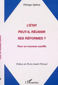 L'ÉTAT PEUT-IL RÉUSSIR SES RÉFORMES ?