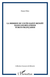 La mission du lycée Saint-Benoît dans les relations turco-françaises