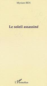 LE SOLEIL ASSASSINÉ