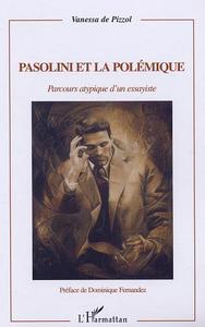 Pasolini et la polémique