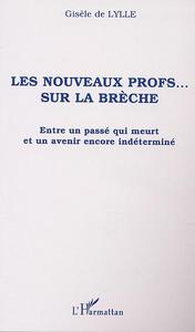 LES NOUVEAUX PROFS SUR LA BRÈCHE