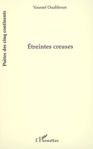 ÉTREINTES CREUSES