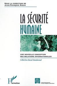 LA SÉCURITÉ HUMAINE