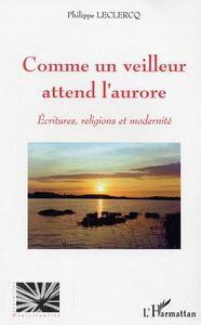 Comme un veilleur attend l'aurore