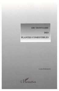 DICTIONNAIRE DES PLANTES COMESTIBLES