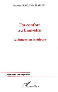 DU CONFORT AU BIEN-ÊTRE