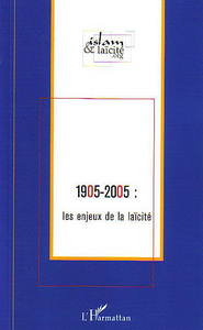 1905-2005 : les enjeux de la laïcité