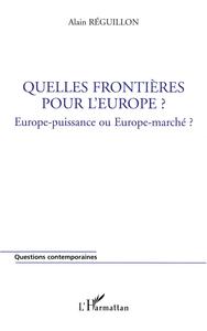 Quelles frontières pour l'Europe ?