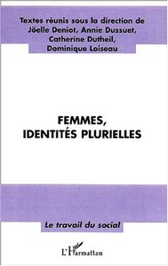 FEMMES , IDENTITÉS PLURIELLES