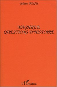 Maghreb, Questions d'Histoire