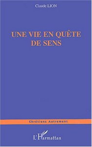 UNE VIE EN QUETE DE SENS