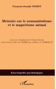 Mémoire sur le somnambulisme et le magnétisme animal