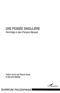 PENSEE SINGULIERE (UNE)