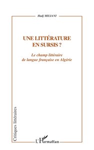 UNE LITTÉRATURE EN SURSIS ?