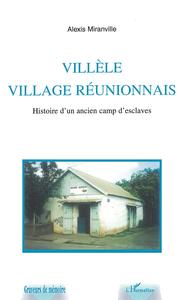 VILLÈLE VILLAGE RÈUNIONNAIS
