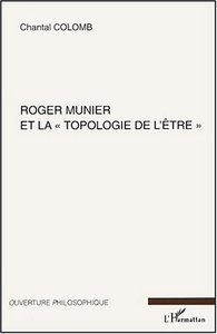 Roger Munier et la "topologie de l'être"