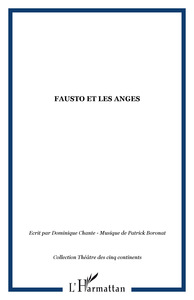 FAUSTO ET LES ANGES