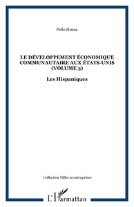 Le développement économique communautaire aux États-Unis (volume 3)