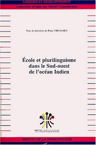 ECOLE ET PLURILINGUISME DANS LE SUD-OUEST DE L'OCEAN INDIEN