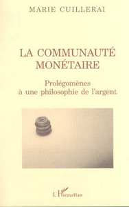 LA COMMUNAUTÉ MONÉTAIRE