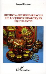 Dictionnaire russe-français des locutions idiomatiques équivalentes