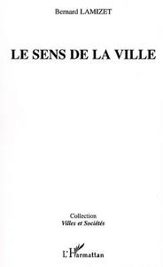 LE SENS DE LA VILLE