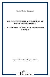 Barbarie et folie meurtrière au Congo-Brazzaville