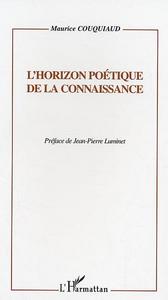 L'horizon poétique de la connaissance