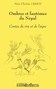 OMBRES ET FANTOMES DU NEPAL