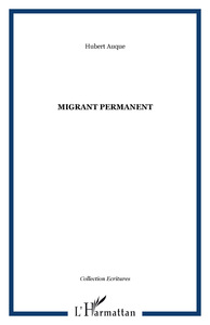 Migrant permanent