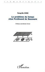 LE PROBLÈME DU TEMPS CHEZ FERDINAND DE SAUSSURE