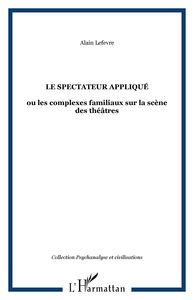 Le spectateur appliqué