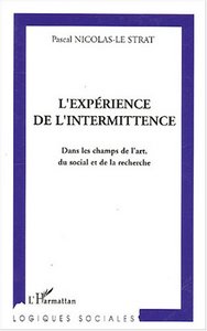 L'expérience de l'intermittence