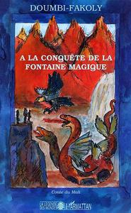 A la conquête de la fontaine magique