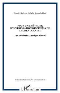 Pour une méthode d'investigation du cinéma de Laurent Cantet