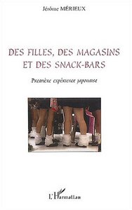 Des filles, des magasins et des snack bars