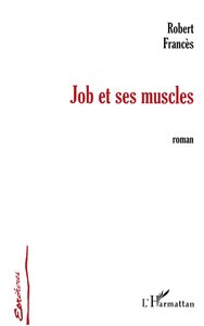 JOB ET SES MUSCLES