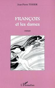 FRANÇOIS ET LES DAMES