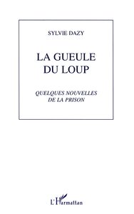 LA GUEULE DU LOUP